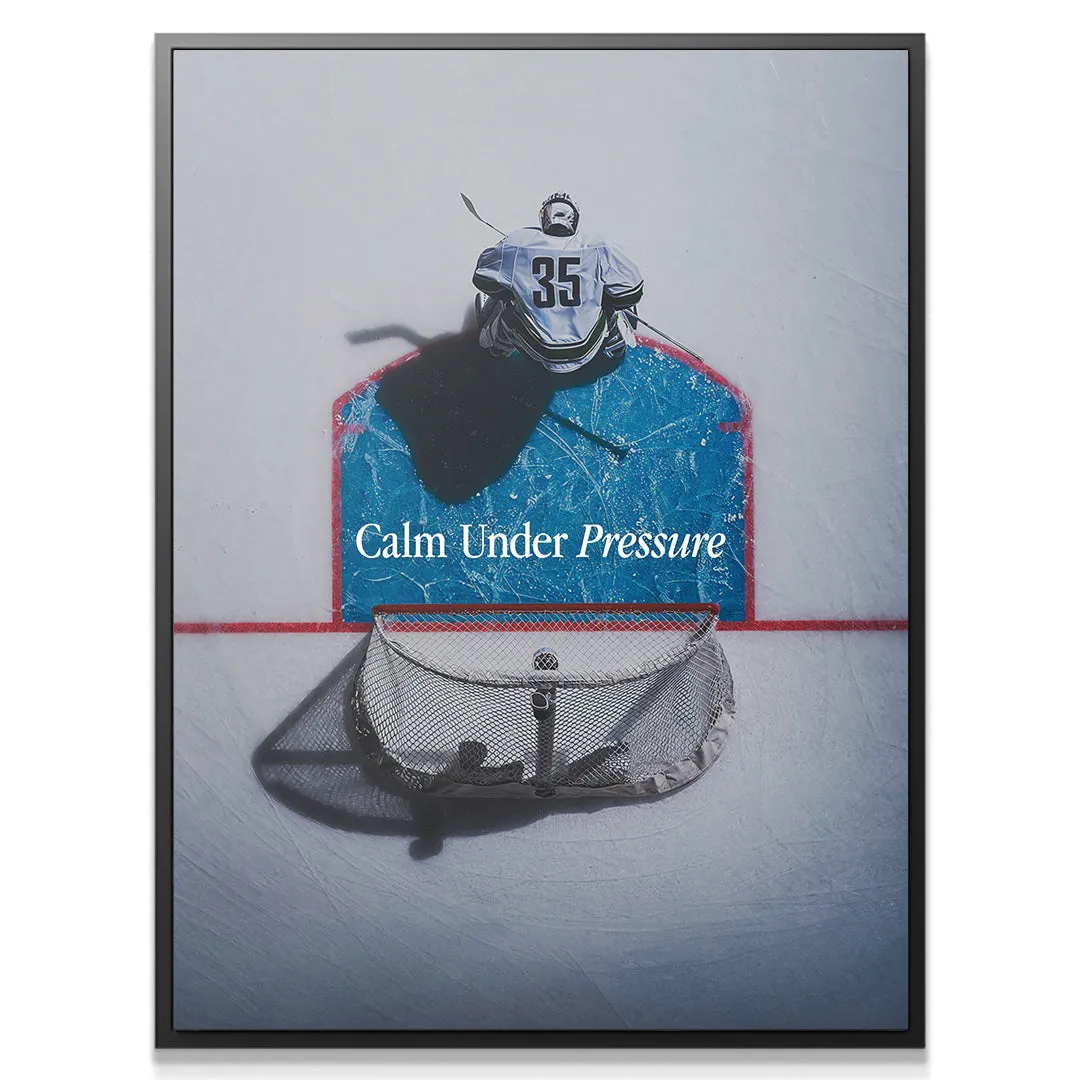 Calm Under Pressure (Hockey)